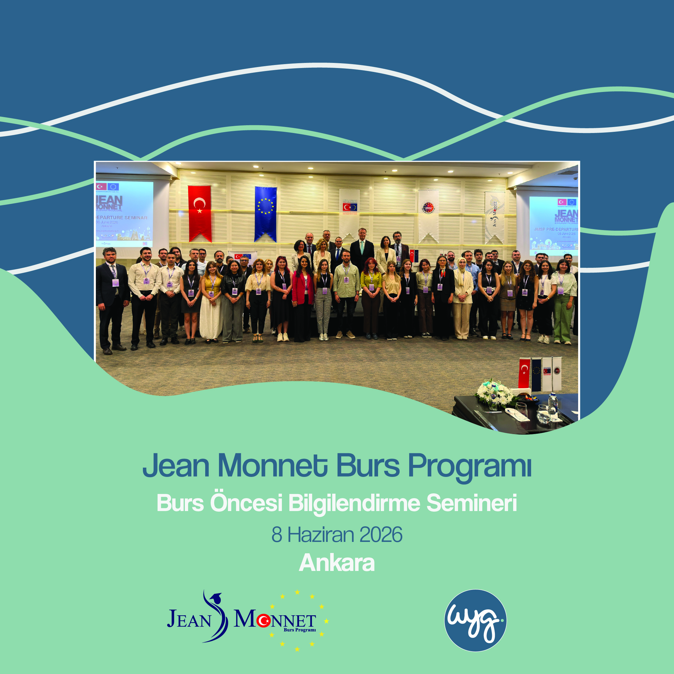 Jean Monnet Burs Programı Burs Öncesi Bilgilendirme Semineri - Ankara